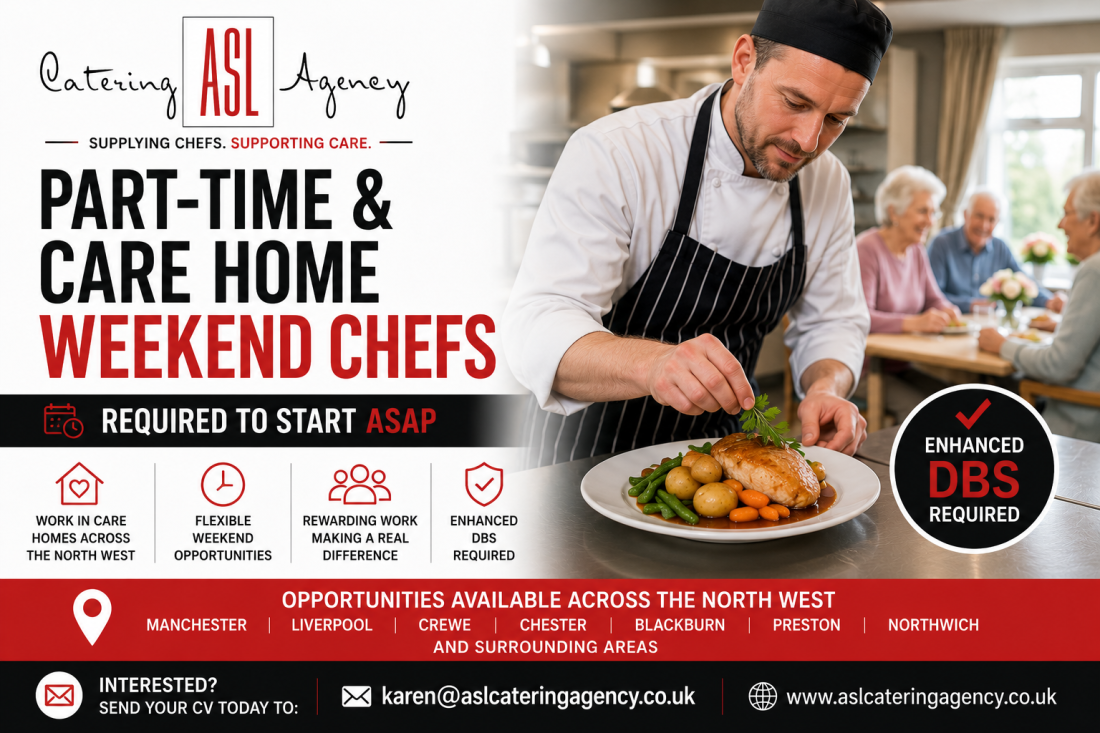 Experienced care home chef recruitment opportunities across Manchester, Liverpool, Stoke, Crewe, Preston and the North West with ASL Catering Agency Ltd.