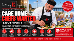 Experienced care home chefs wanted in Southport by ASL Catering Agency, with care home experience and own transport required.